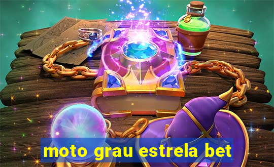 moto grau estrela bet